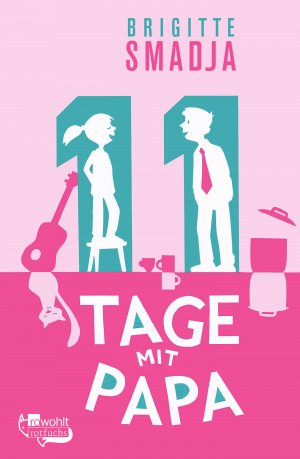 ISBN 9783499217814: 11 Tage mit Papa