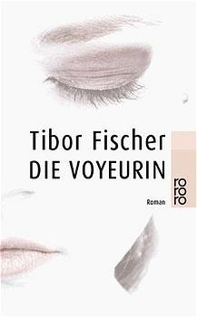 ISBN 9783499221842: Die Voyeurin