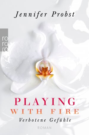 ISBN 9783499222139: Playing with Fire - Verbotene Gefühle