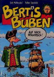 ISBN 9783499222184: Bertis Buben. Auf nach Frankreich!