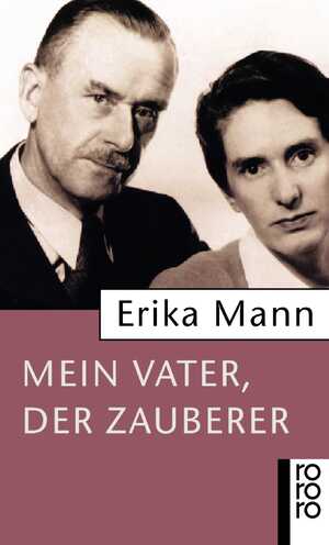 ISBN 9783499222825: Mein Vater, der Zauberer