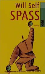 ISBN 9783499223198: Spass. Eine Moritat. Aus dem Englischen und mit einer Anmerkungen von Klaus Berr. Originaltitel: My Idea of Fun, 1993. - (=Rororo 22319).