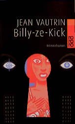 ISBN 9783499224232: Billy-ze-Kick . Kriminalroman