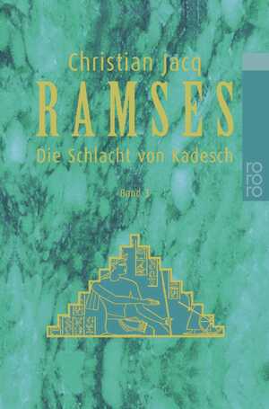 ISBN 9783499224737: Ramses: Die Schlacht von Kadesch. Band 3