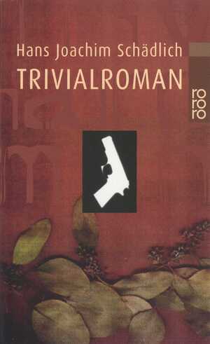 ISBN 9783499226267: Trivialroman