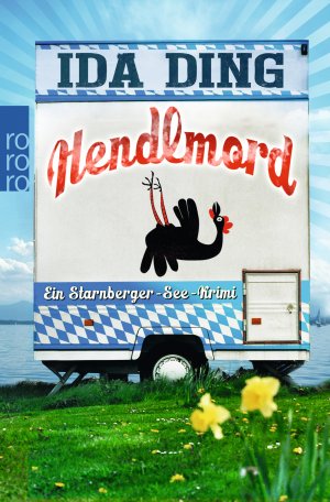 ISBN 9783499228629: Hendlmord – Ein Starnberger-See-Krimi