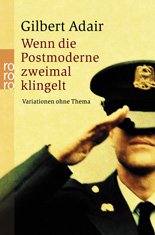 ISBN 9783499230998: Wenn die Postmoderne zweimal klingelt