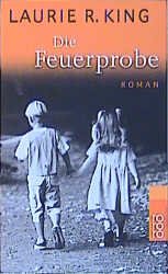 gebrauchtes Buch – King, Laurie R – Die Feuerprobe