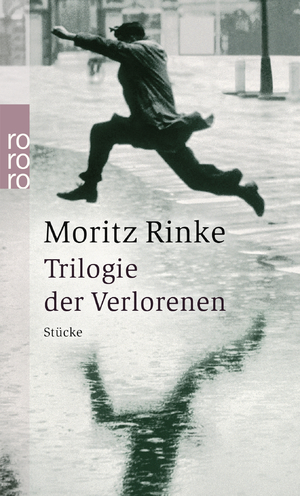 ISBN 9783499231940: Trilogie der Verlorenen. Stücke - signiert