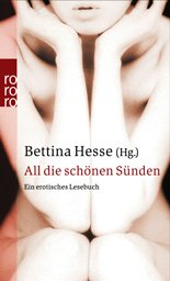 gebrauchtes Buch – Bettina Hesse – All die schönen Sünden: Ein erotisches Lesebuch