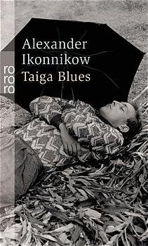 ISBN 9783499234507: Taiga Blues