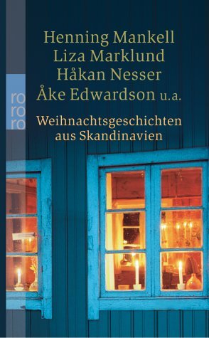 gebrauchtes Buch – Nesser, Håkan; Edwardson, Åke; Mankell, Henning; Marklund, Liza – Weihnachtsgeschichten aus Skandinavien