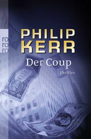 gebrauchtes Buch – Philip Kerr – Der Coup (Tb)