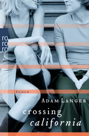 ISBN 9783499237690: crossing california