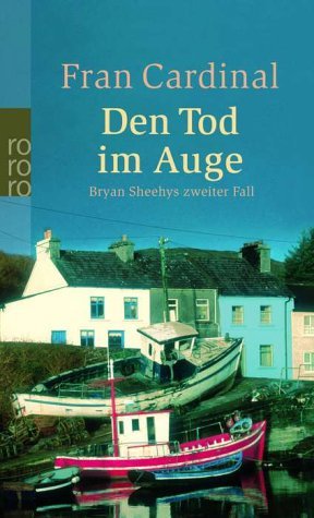 ISBN 9783499238994: Den Tod im Auge – Bryan Sheehys zweiter Fall