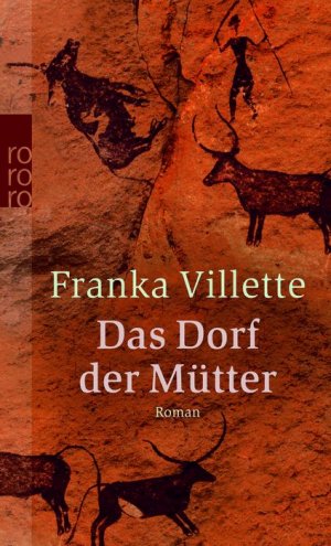 ISBN 9783499239571: Das Dorf der Mütter Villette, Franka