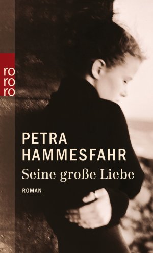 ISBN 9783499240348: Seine große Liebe