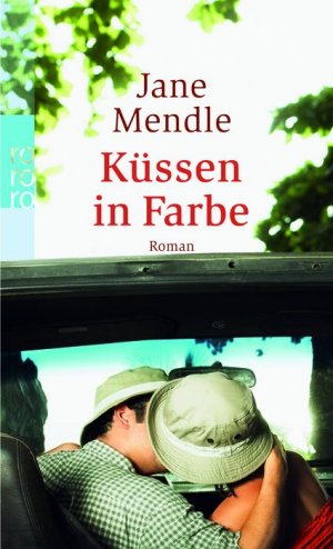 ISBN 9783499240751: Küssen in Farbe : Roman