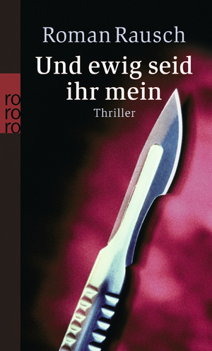 ISBN 9783499241062: Und ewig seid ihr mein