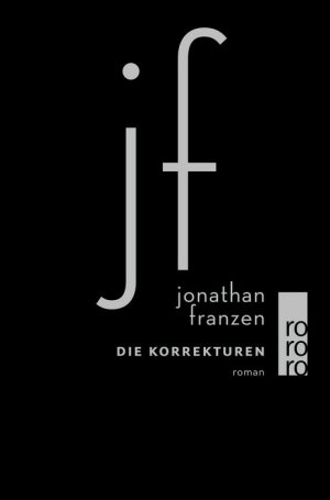 gebrauchtes Buch – Jonathan Franzen – Die Korrekturen. Roman. Aus dem Amerikanischen von Bettina Abarbanell