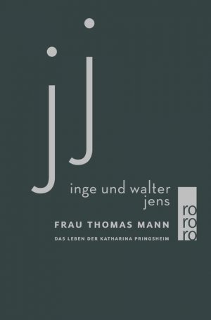 ISBN 9783499241727: Frau Thomas Mann – Das Leben der Katharina Pringsheim