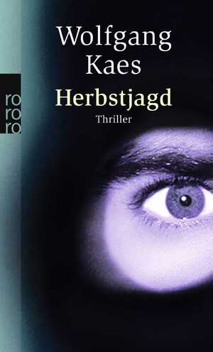 gebrauchtes Buch – Wolfgang Kaes – Herbstjagd: Thriller