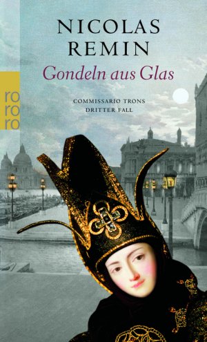 ISBN 9783499242014: Gondeln aus Glas – Commissario Trons dritter Fall