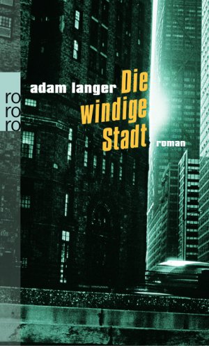 ISBN 9783499243271: Die windige Stadt: