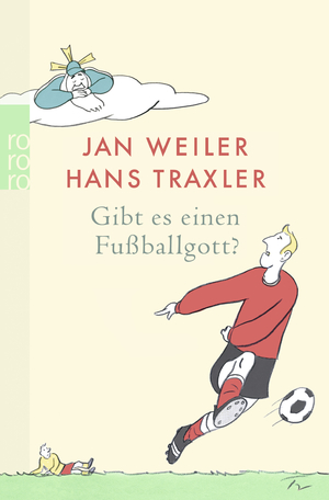 ISBN 9783499243530: Gibt es einen Fußballgott?