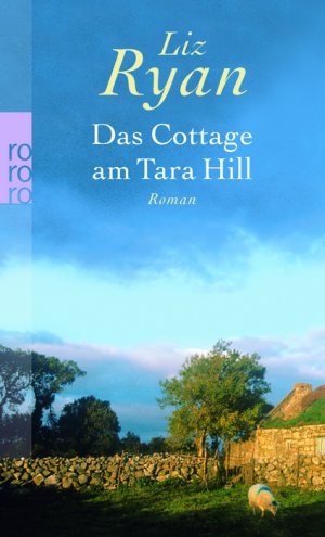 ISBN 9783499244032: Das Cottage am Tara Hill