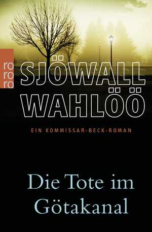 gebrauchtes Buch – Maj Sjöwall – Ein Kommissar-Beck-Roman. Band 1. Die Tote im Götakanal