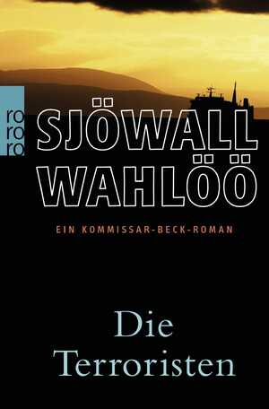 ISBN 9783499244506: Die Terroristen: Ein Kommissar-Beck-Roman: Schweden-Krimi