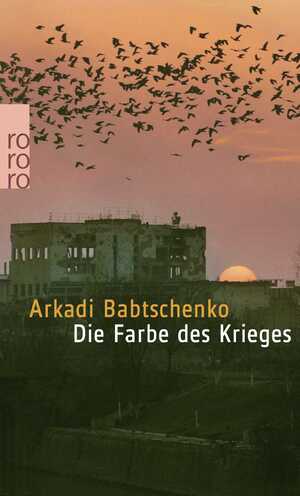 ISBN 9783499245374: Die Farbe des Krieges