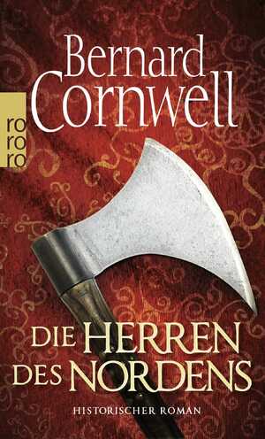 gebrauchtes Buch – Cornwell, Bernard; Fell – Die Herren des Nordens : historischer Roman.