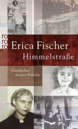 gebrauchtes Buch – Erica Fischer – Himmelstraße - Geschichte meiner Familie