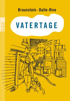 ISBN 9783499246746: Vatertage: Deutsche Erstausgabe : Illustriert von Fanny Dalle-Rive