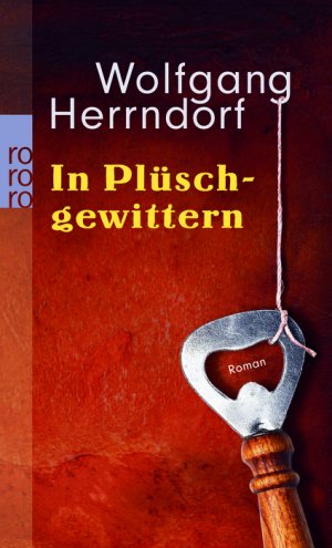 ISBN 9783499247279: In Plüschgewittern Roman