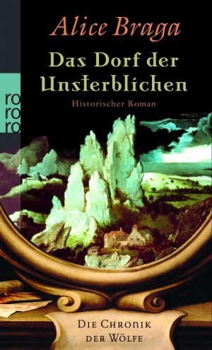 ISBN 9783499247293: Die Chronik der Wölfe -- Das Dorf der Unsterblichen