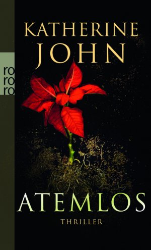 ISBN 9783499248542: Atemlos (Inspector Trevor Joseph, Band 2) [Dec 01, 2008] John, Katherine and Kasperek, Carola