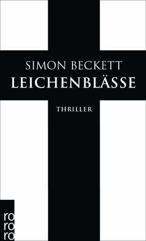 neues Buch – Simon Beckett – Leichenblässe