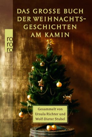 gebrauchtes Buch – Richter, Ursula; Stubel – Das große Buch der Weihnachtsgeschichten am Kamin (F19)