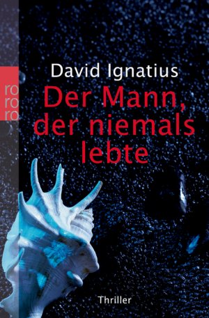 ISBN 9783499249761: Der Mann, der niemals lebte