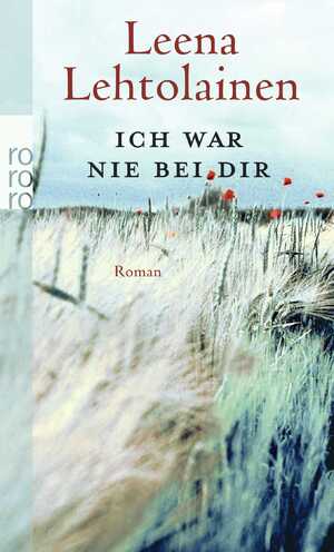 ISBN 9783499249785: Ich war nie bei dir