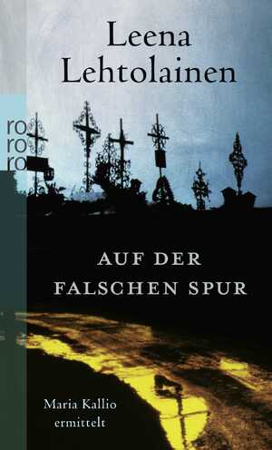 gebrauchtes Buch – Leena Lehtolainen – Auf der falschen Spur - Maria Kallios neunter Fall