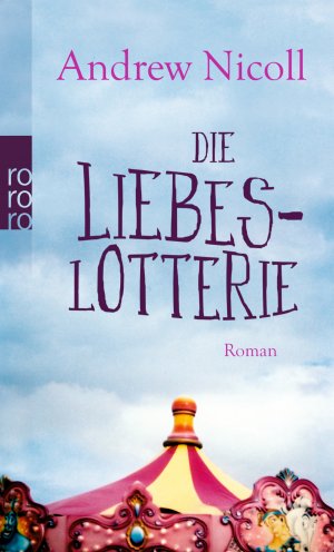 ISBN 9783499252594: Die Liebeslotterie