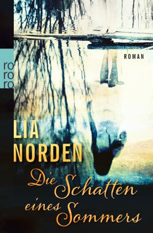 ISBN 9783499253522: Die Schatten eines Sommers