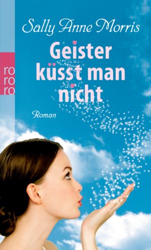 ISBN 9783499255182: Geister küsst man nicht (signiert)