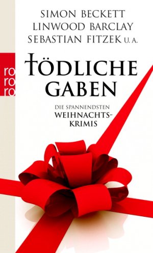 ISBN 9783499257834: Tödliche Gaben – Die spannendsten Weihnachtskrimis