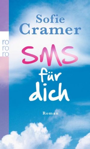 ISBN 9783499258244: SMS für dich