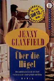 ISBN 9783499260766: Über die Hügel die zauberhafte Geschichte einer verlorenen und wiedergefundenen Liebe